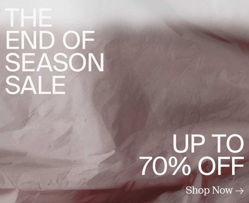 Shop the End of Season Sale, up to 70% Off