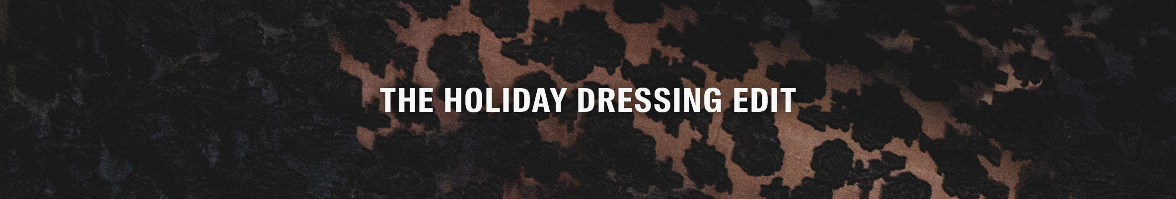 View The Holiday Dressing Edit