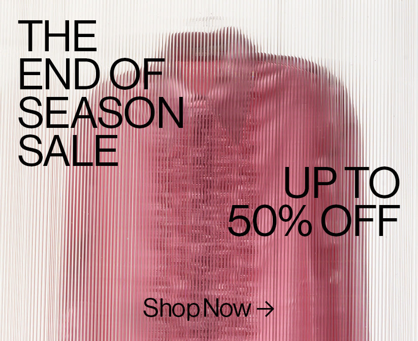 The End Of Season Sale Up To 50% Off Shop Now